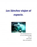 Los Sanchez viajan al espacio