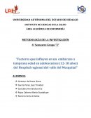 Factores que influyen en un embarazo a temprana edad en adolescentes (12-18 años) del hospital regional del Valle del Mezquital