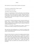 Saber entender que es lo queremos debemos respondernos estas preguntas.