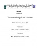 Reporte de entrevista y aplicación de pruebas psicométricas