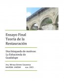 ENSAYO FINAL TEORIA DE LA RESTAURACIÓN