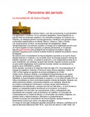 La consolidación de Nueva España.