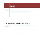 LA BASURA NO ES BASURA