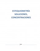 Estequiometria, soluciones, concentraciones