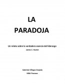LA PARADOJA. Un relato sobre la verdadera esencia del liderazgo