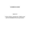 La danza moderna, contemporánea y folclórica como parte de la identidad de las nuevas generaciones.