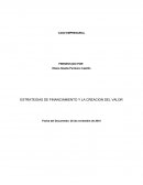 ESTRATEGIAS DE FINANCIAMIENTO Y LA CREACION DEL VALOR