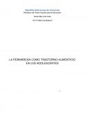 LA PERMAREXIA COMO TRASTORNO ALIMENTICIO EN LOS ADOLESCENTES.