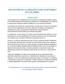 Aplicación de la arquitectura sostenible en Colombia.