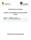 EVIDENCIA 1: LAS PROFESIONES EN SU CONTEXTO HISTORICO