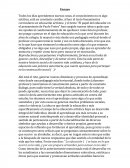 Todos los días aprendemos nuevas cosas, el conocimiento no es algo estático, está en constante cambio