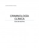 CRIMINOLOGÍA CLÍNICA Guía del alumno