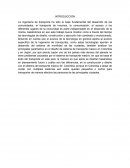 La ingeniería de transporte ha sido la base fundamental del desarrollo de las comunidades