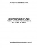 LA RESTRICCIÓN DE LA LIBERTAD DE TRÁNSITO VEHICULAR EN EL DISTRITO FEDERAL