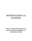 Roles y funciones del docente en los nuevos contextos pedagógicos, un compromiso de todos
