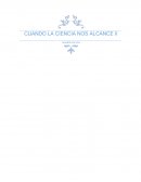 Ensayo-Resumen Cuando la ciencia nos alcance