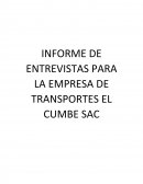 INFORME DE ENTREVISTAS PARA LA EMPRESA DE TRANSPORTES EL CUMBE SAC