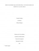 IMPACTO ECONÓMICO DEL SECTOR INDUSTRIAL Y SUS NEGOCIACIONES CON RESPECTO AL ALZA DEL DÓLAR