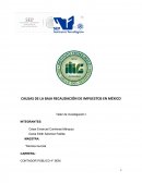 CAUSAS DE LA BAJA RECAUDACIÓN DE IMPUESTOS EN MÉXICO