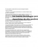 En este apartado, sé habla sobre las nuevas tecnologías del deporte.