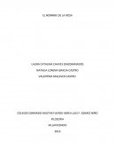 EL NOMBRE DE LA ROSA. da a entender un tipo de escuela cristiana que se basa en su fe y en la razón