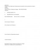 Establecer las actividades para el abastecimiento de materiales al área de producción en tiempo y cantidad.
