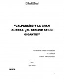 Valparaíso y la Gran Guerra: ¿El declive de un gigante?