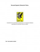 Importancia de la comunicación docente-alumno en el proceso enseñanza-aprendizaje de la educación física en la ESEF