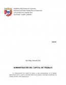 Administración del capital de trabajo. Efectivo, las cuentas por cobrar y del inventario