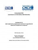 ¿Qué reglamento propones para mantener la seguridad del sistema de cómputo de tu empresa?.