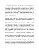 Ensayo sobre motivaciones para ingresar al ámbito de la política.