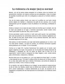 La violencia a la mujer (no) es normal