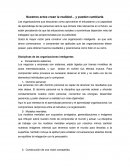 Nuestros actos crean la realidad... y pueden cambiarla.