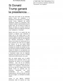 CASA BLANCA Si Donald Trump ganará la presidencia...