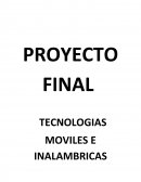 Proyecto final tecnologias moviles