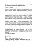Describa como sería una sociedad económica, donde sea la mano invisible que promulgaba Adam Smith quien dirigiera la Economía.