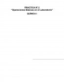 PRACTICA Nº 2 “Operaciones Básicas en el Laboratorio".