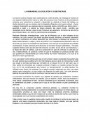 LA HUMANIDAD, SU EVOLUCIÓN Y SU METÁSTASIS.