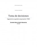 Toma de decisiones Ingeniería en gestión empresarial -9583