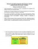 PROYECTO DE PREFACTIBILIDAD CREACIÓN DEL CENTRO UNIVERSITARIO RETALHULEU
