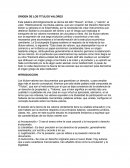 ORIGEN DE LOS TITULOS VALORES.