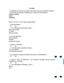 La finalidad de la misma es recabar información sobre las condiciones actuales