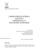 LABORATORIO DE QUÍMICA ANALÍTICA EXPERIENCIA N°2 VOLUMETRÍA ÁCIDO-BASE