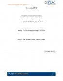 El presente trabajo contiene datos relevantes de las teorías contemporáneas en la educación