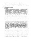 Educación en Salud Sexual y Reproductiva para Prevenir Embarazos en Adolescentes en un Instituto de Educación Básica de Concepción Chiquirichapa.