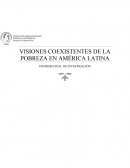 VISIONES COEXISTENTES DE LA POBREZA EN AMÉRICA LATINA