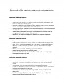 Elementos de calidad importantes para procesos, servicios y productos..