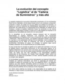 La evolución del concepto “Logística” al de “Cadena de Suministros” y más allá