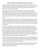 POLÍTICAS PÚBLICAS Y DETERMINANTES DE SOCIALES DE LA SALUD.