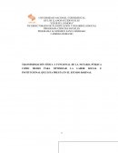 TRANSFORMACIÓN FÍSICA Y FUNCIONAL DE LA NOTARIA PÚBLICA COMO MEDIO PARA OPTIMIZAR LA LABOR SOCIAL